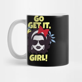 Go Get It Girl Inspiration Girls Women Feminist Mug